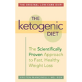 The Ketogenic Diet: A Scientifically Proven Approach to Fast, Healthy Weight Loss - Paperback