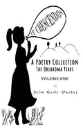 It Crescendos: A Poetry Collection: The Oklahoma Years - Paperback