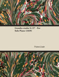 Grandes Ã(c)Tudes S.137 - For Solo Piano (1839) - Paperback
