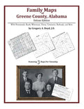 Family Maps of Greene County, Alabama, Deluxe Edition - Paperback