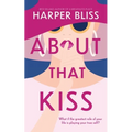 About That Kiss - Paperback