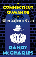 A Connecticut Gumshoe in King Arthur's Court - Paperback