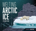 Melting Arctic Ice - Library Binding