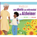 Mi Vida Con Una Abuela Con Enfermedad de Alzheimer - Hardcover