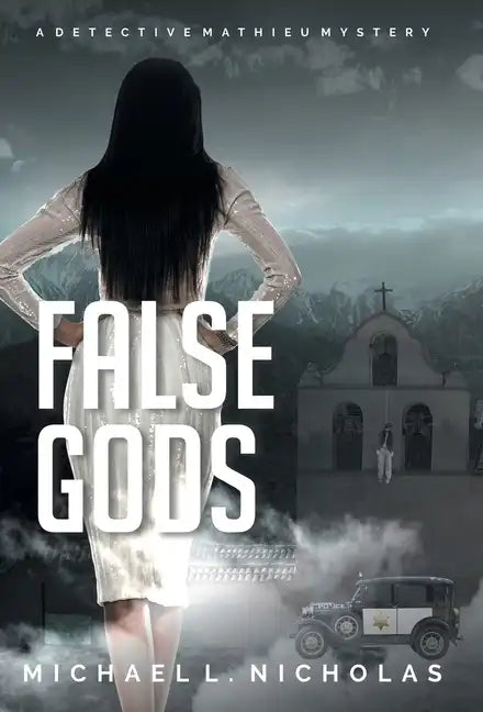 False Gods: A Detective Mathieu Mystery - Hardcover