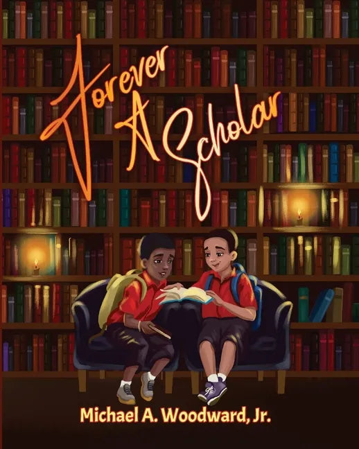 Forever A Scholar - Paperback