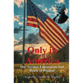Only in America: Our sayings, expressions, and Pearls of Wisdom - Paperback