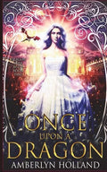 Once Upon A Dragon - Paperback