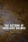 The Return of Sherlock Holmes: The Adventure of the Empty House - Paperback