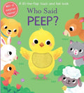 Who Said Peep? - Board Book