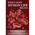 When Does Human Life Begin? - Scientific, Scriptural, and Historical Evidence Supports Implantation - Paperback