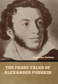 The Prose Tales of Alexander Pushkin - Hardcover
