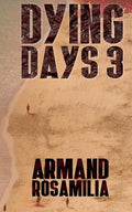Dying Days 3 - Paperback