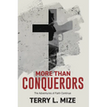 More Than Conquerors: The Adventures of Faith Continue - Paperback