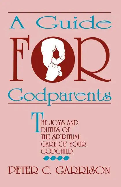 Guide for Godparents - Paperback