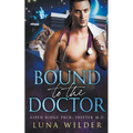 Bound To The Doctor - Paperback