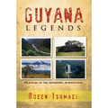 Guyana Legends: Folk Tales of the Indigenous Amerindians - Hardcover