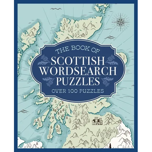 The Book of Scottish Wordsearch Puzzles: Over 100 Puzzles - Paperback