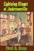 Lightning Slinger of Andersonville - Paperback