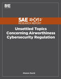 Unsettled Topics Concerning Airworthiness Cyber-Security Regulation - Paperback
