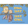Owl Bat Bat Owl - Paperback