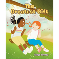 The Greatest Gift - Paperback