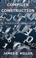 Compilers: A Practical Approach - Hardcover