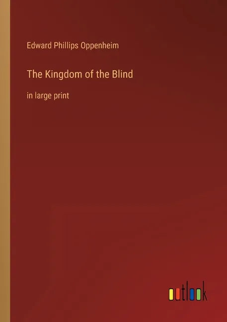 The Kingdom of the Blind: in large print - Paperback