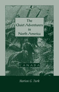 The Quiet Adventurers in North America (Canada) - Paperback