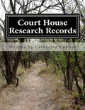 Court House Research Records: A Family Tree Research Workbook - Paperback