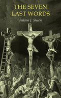 The Seven Last Words - Hardcover