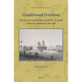 Conditional Freedom: Free Soil and Fugitive Slaves from the U.S. South to Mexico's Northeast, 1803-1861 - Paperback