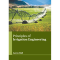Principles of Irrigation Engineering - Hardcover