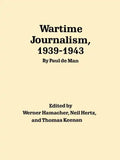Wartime Journalism, 1939-43 - Paperback