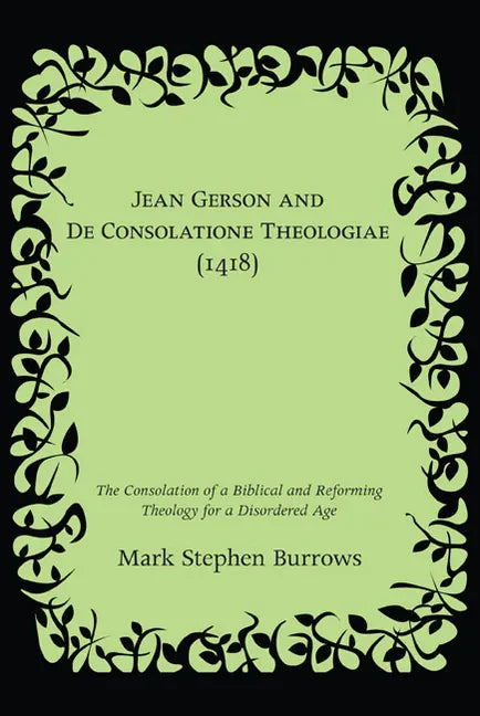 Jean Gerson and De Consolatione Theologiae (1418) - Paperback
