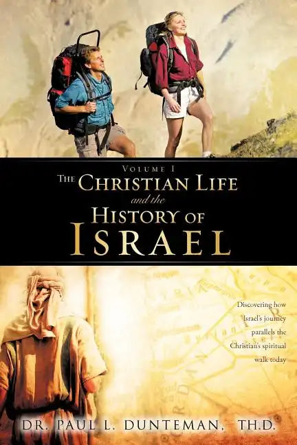 The Christian Life And The History of Israel - Paperback