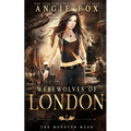 Werewolves of London: A dead funny romantic comedy - Paperback