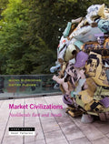 Market Civilizations: Neoliberals East and South - Hardcover