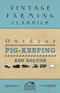 Outdoor Pig-Keeping - Paperback