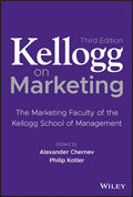 Kellogg on Marketing: The Marketing Faculty of the Kellogg School of Management - Hardcover