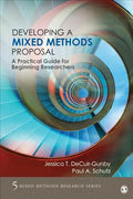Developing a Mixed Methods Proposal: A Practical Guide for Beginning Researchers - Paperback