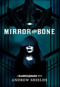 Mirror and Bone - Hardcover
