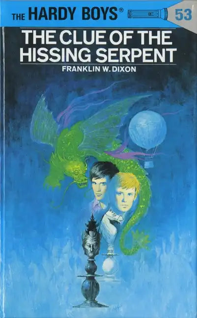 Hardy Boys 53: The Clue of the Hissing Serpent - Hardcover