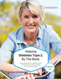 Helping Diabetes Type 2, By The Book: Noticeable Relief For Diabetes Type 2, By Following The Recovery Plan For Long Term Health - Paperback