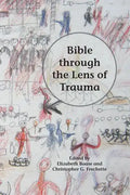 Bible through the Lens of Trauma - Paperback