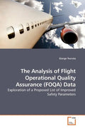 The Analysis of Flight Operational Quality Assurance (FOQA) Data - Paperback