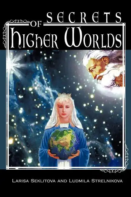 Secrets of Higher Worlds - Paperback