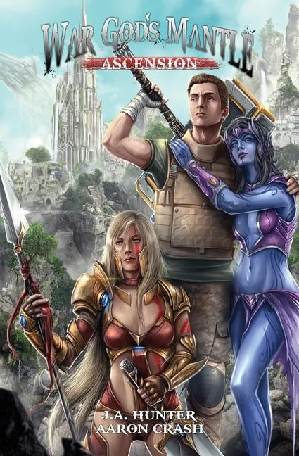 War God's Mantle: Ascension: A litRPG Adventure - Paperback