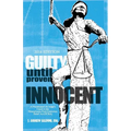 Guilty Until Proven Innocent: A Practitioner's and Judge's Guide to the Pennsylvania Post-Conviction Relief Act (PCRA) - Paperback