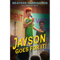 Jayson Goes for It! - Hardcover